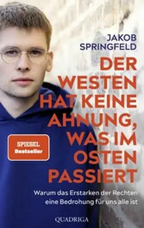 Springfeld |  Der Westen hat keine Ahnung, was im Osten passiert | eBook | Sack Fachmedien