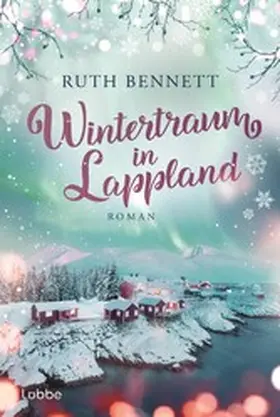 Bennett |  Wintertraum in Lappland | eBook | Sack Fachmedien