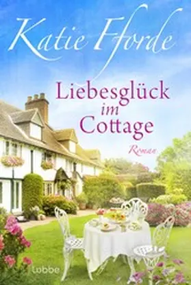 Fforde |  Liebesglück im Cottage | eBook | Sack Fachmedien