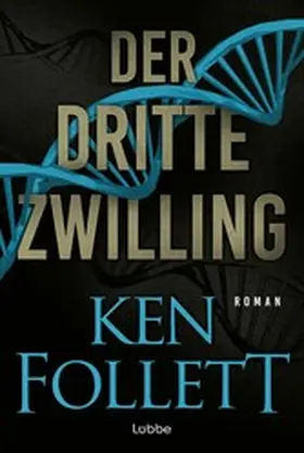 Follett | Der dritte Zwilling | E-Book | www2.sack.de