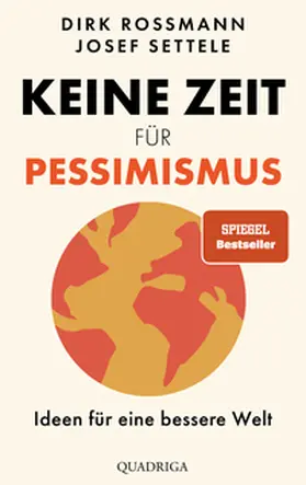 Rossmann / Settele |  Keine Zeit für Pessimismus | eBook | Sack Fachmedien