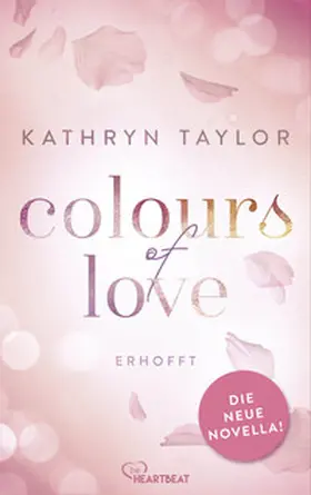 Taylor |  Colours of Love - Erhofft | eBook | Sack Fachmedien