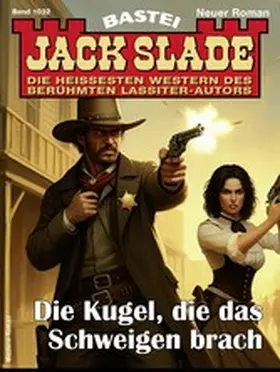 Slade |  Jack Slade 1032 | eBook | Sack Fachmedien