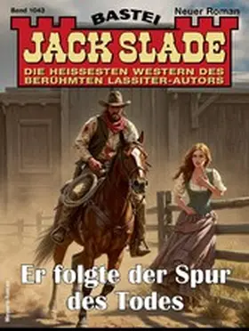 Slade |  Jack Slade 1043 | eBook | Sack Fachmedien