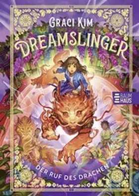 Kim | Dreamslinger – Der Ruf des Drachen | E-Book | www2.sack.de