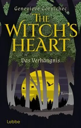 Gornichec |  The Witch's Heart - Das Verhängnis | eBook | Sack Fachmedien