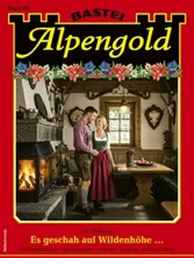 Halberg |  Alpengold 464 | eBook | Sack Fachmedien