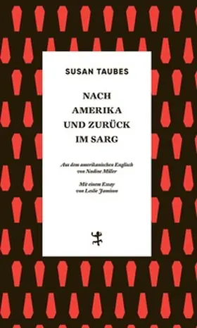 Taubes |  Nach Amerika und zurück im Sarg | eBook | Sack Fachmedien