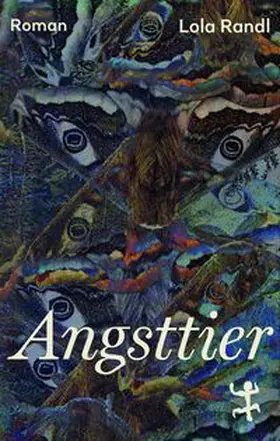 Randl |  Angsttier | Buch |  Sack Fachmedien