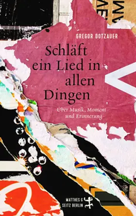 Dotzauer |  Schläft ein Lied in allen Dingen | Buch |  Sack Fachmedien