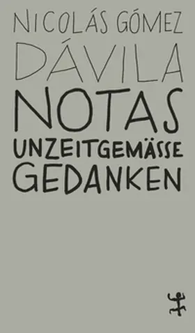 Gómez Dávila |  Notas | Buch |  Sack Fachmedien