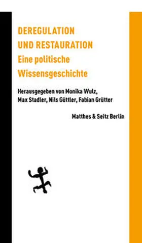 Wulz / Guettler / Stadler |  Deregulation und Restauration | Buch |  Sack Fachmedien
