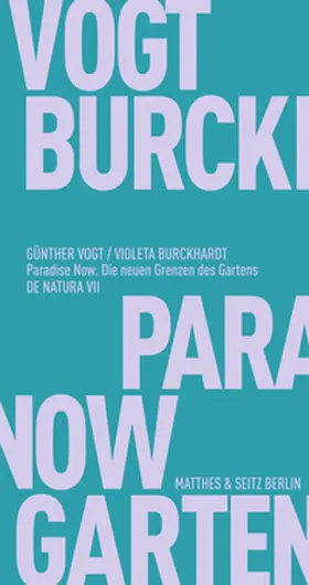 Vogt / Burckhardt / Fehrenbach |  Paradise Now | Buch |  Sack Fachmedien