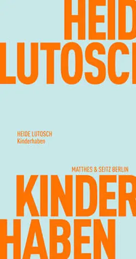 Lutosch |  Kinderhaben | Buch |  Sack Fachmedien