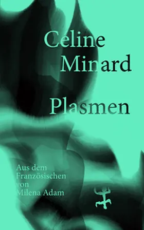 Minard |  Plasmen | eBook | Sack Fachmedien
