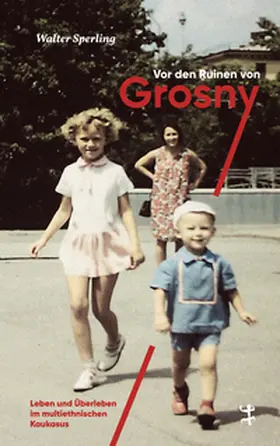 Sperling |  Vor den Ruinen von Grosny | eBook | Sack Fachmedien
