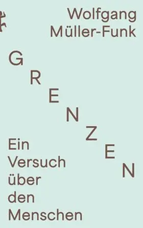 Müller-Funk |  Grenzen | Buch |  Sack Fachmedien