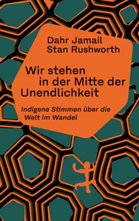 Jamail / Rushworth |  Wir stehen in der Mitte der Unendlichkeit | Buch |  Sack Fachmedien