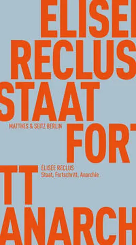 Reclus / Gehrlach / Zandt |  Staat, Fortschritt, Anarchie | Buch |  Sack Fachmedien