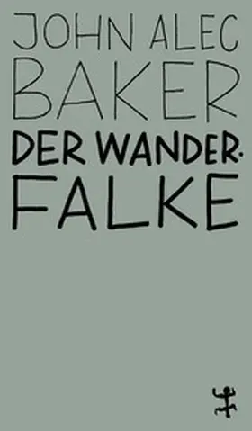Baker / Schalansky | Der Wanderfalke | E-Book | www2.sack.de