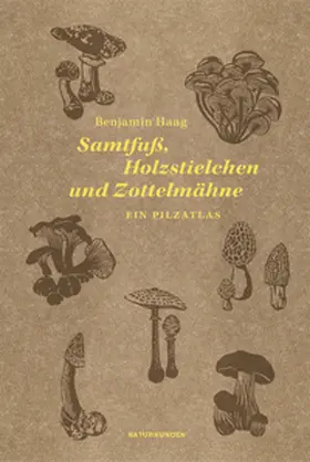 Haag / Schalansky |  Samtfuß, Holzstielchen und Zottelmähne | Buch |  Sack Fachmedien