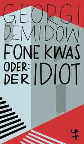 Demidow |  Fone Kwas oder: Der Idiot | Buch |  Sack Fachmedien