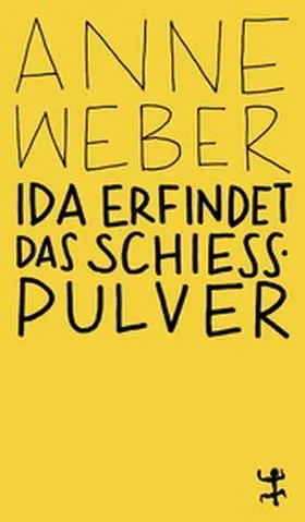 Weber | Ida erfindet das Schießpulver | E-Book | sack.de