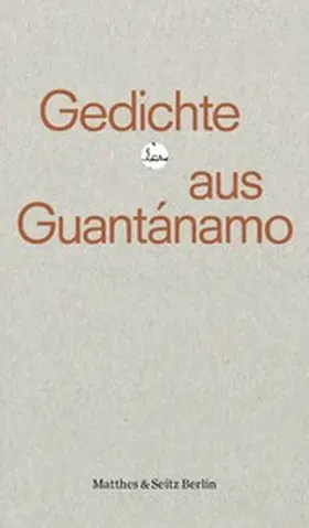 Köthe |  Gedichte aus Guantánamo | eBook | Sack Fachmedien