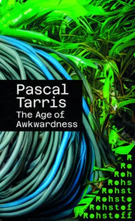 Tarris |  The Age of Awkwardness | Buch |  Sack Fachmedien