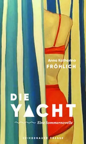 Fröhlich |  Die Yacht | Buch |  Sack Fachmedien