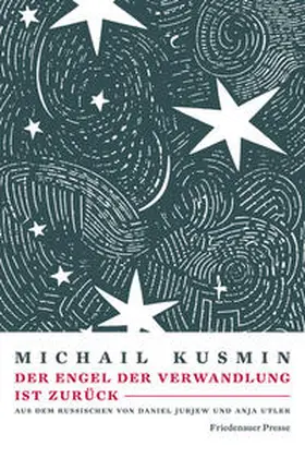 Kusmin / Jurjew / Kuzmin |  Der Engel der Verwandlung ist zurück | Buch |  Sack Fachmedien