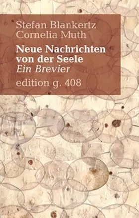 Blankertz / Muth |  Neue Nachrichten von der Seele | Buch |  Sack Fachmedien
