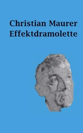 Maurer |  Effektdramolette | Buch |  Sack Fachmedien