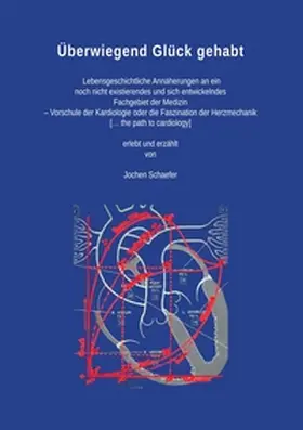 Schaefer |  Überwiegend Glück gehabt | Buch |  Sack Fachmedien