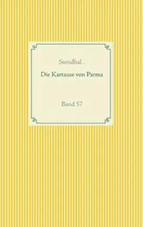 Stendhal |  Die Kartause von Parma | eBook | Sack Fachmedien