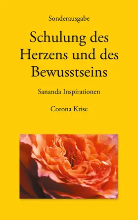 Stuckert / Kopka |  Sonderausgabe - Schulung des Herzens und des Bewusstseins - Sananda Inspirationen | eBook | Sack Fachmedien