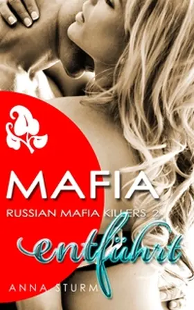 Sturm |  RUSSIAN MAFIA KILLERS entführt 2 | Buch |  Sack Fachmedien