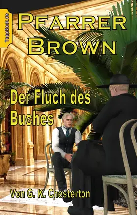 Chesterton / Sedlacek |  Pfarrer Brown -  Der Fluch des Buches | eBook | Sack Fachmedien