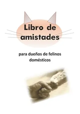 Müller |  Libro de amistades para dueños de felinos domésticos | Buch |  Sack Fachmedien