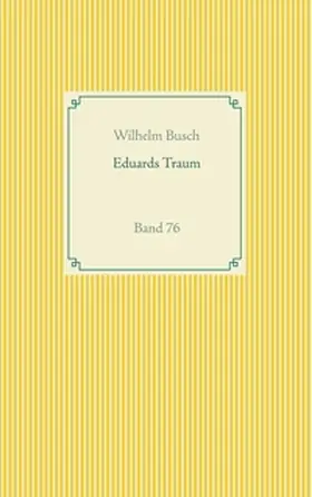 Busch |  Eduards Traum | Buch |  Sack Fachmedien