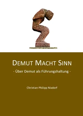 Nixdorf |  Demut macht Sinn | eBook | Sack Fachmedien