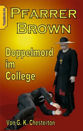 Chesterton / Sedlacek |  Pfarrer Brown -  Doppelmord im College | eBook | Sack Fachmedien
