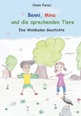 Faraci |  Benni, Mina und die sprechenden Tiere | Buch |  Sack Fachmedien