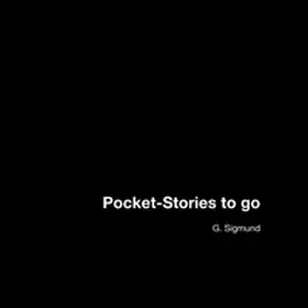 Sigmund |  Pocket-Stories to go | Buch |  Sack Fachmedien