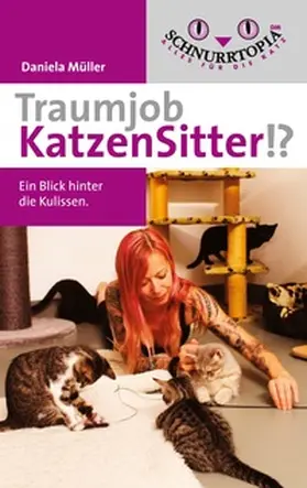 Müller |  Traumjob Katzensitter | Buch |  Sack Fachmedien