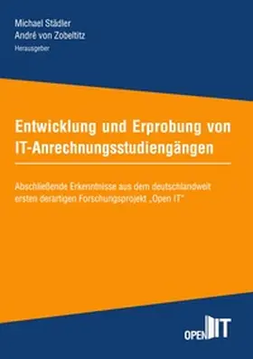 Städler / von Zobeltitz |  Entwicklung und Erprobung von IT-Anrechnungsstudiengängen | Buch |  Sack Fachmedien