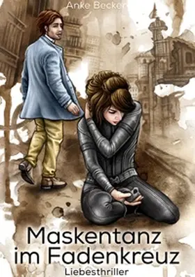 Becker |  Maskentanz im Fadenkreuz | Buch |  Sack Fachmedien