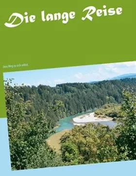 Krause |  Die lange Reise | Buch |  Sack Fachmedien