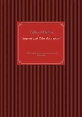 Helms |  Stimmt das? Oder doch nicht? | Buch |  Sack Fachmedien