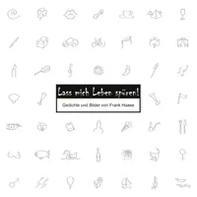 Haase |  Lass mich Leben spüren! | Buch |  Sack Fachmedien